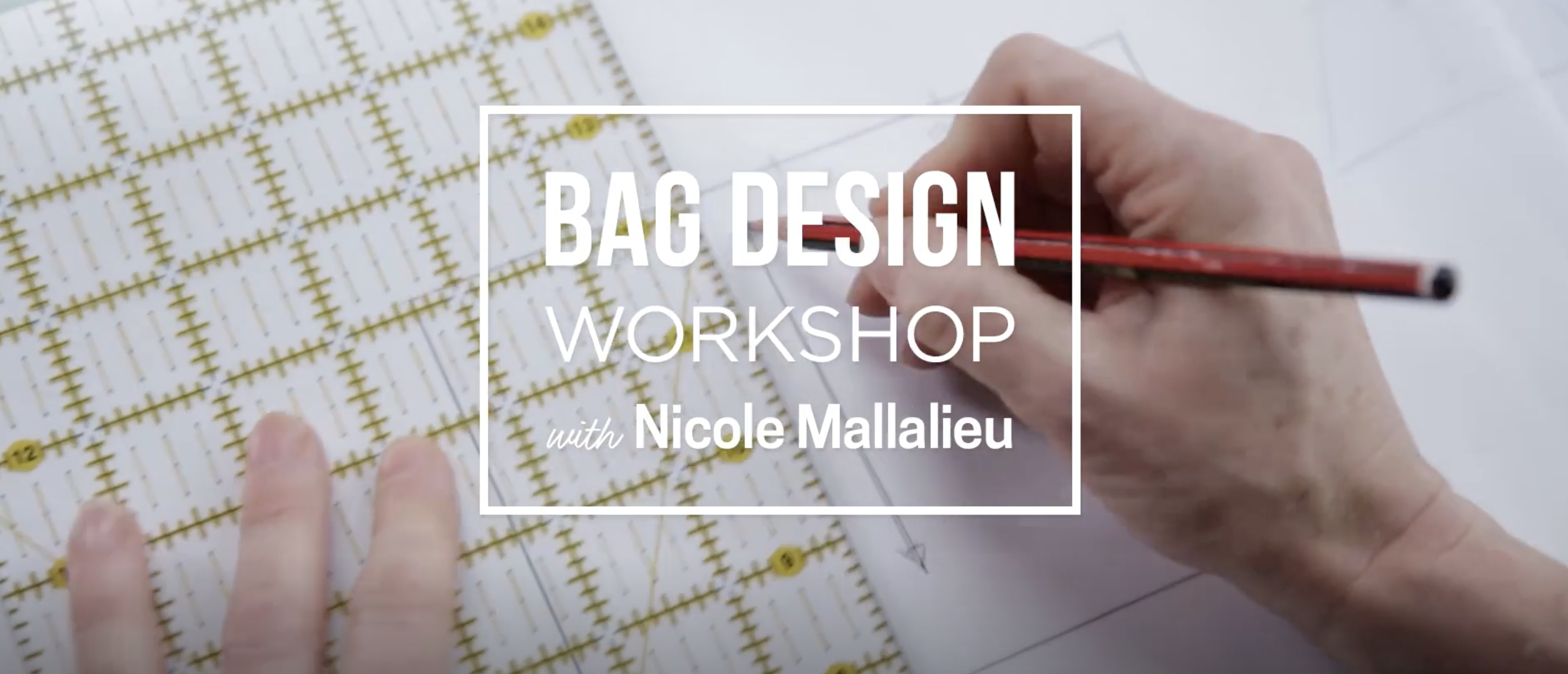 Bag Design Workshop